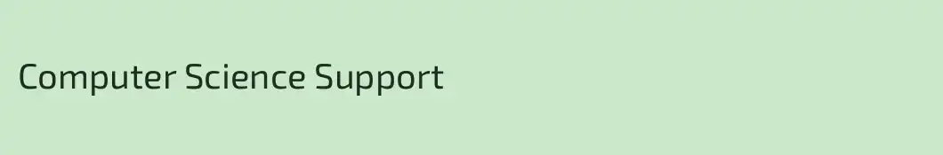 Computer Science Support